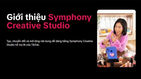 Tiktok ra mắt nền tảng Symphony Creative Studio tạo video ngắn quảng cáo AI chỉ bằng một cú nhấp chuột