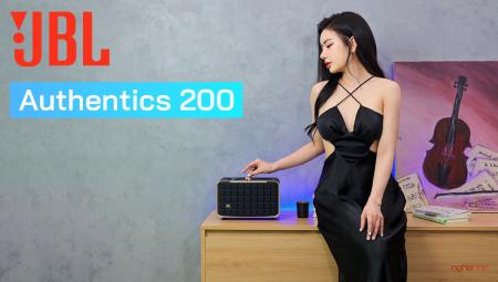 Trải nghiệm JBL Authentics 200 giá 8,5 triệu: sự pha trộn hoàn hảo từ thiết kế cho đến chất âm