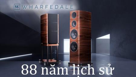 Thương hiệu Wharfedale (Phần 1) – 88 năm lịch sử, biểu tượng audio hàng đầu Anh Quốc